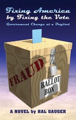 Fixing America by Fixing the Vote : Government Change at a Dogtrot