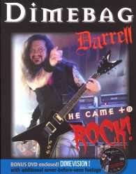 Dimebag Darrell: He Came to Rock （PAP/DVD）