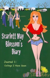 Scarlett May Blossom's Diary : Journal 1: Ceilings I Have Seen