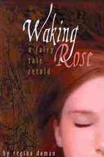 Waking Rose
