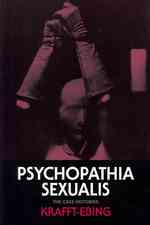 クラフト＝エビング『変態性慾ノ心理』（英訳）<br>Psychopathia Sexualis : The Case Histories