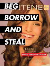 Beg Borrow and Steal : Rubell Family Collection