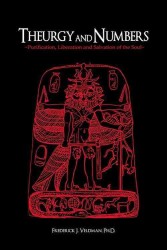 Theurgy and Numbers : Purification, Liberation, and Salvation of the Soul