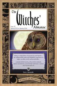 The Witches' Almanac : Spring 2013 - Spring 2014 (Witches Almanac) 〈32〉