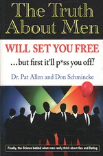 The Truth About Men Will Set You Free: The New Science of Love and Dating