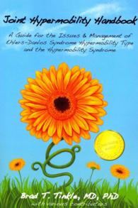 Joint Hypermobility Handbook: A Guide for the Issues & Management of Ehlers-Danlos Syndrome Hypermobility Type and the Hypermobility Syndrome