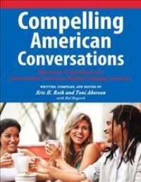 Compelling American Conversations : Questions & Quotations for Intermediate American English Language Learners