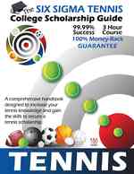 Six SIGMA Tennis: College Scholarship Guide