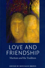 Love and Friendship : Maritain and the Tradition