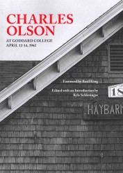 Charles Olson at Goddard College : April 12-14, 1962