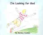 I'm Looking for God