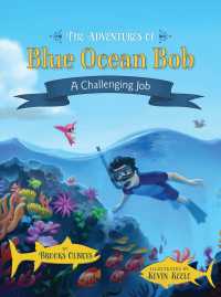The Adventures of Blue Ocean Bob : A Challenging Job