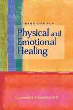 Handbook for Physical and Emotional Healing （1ST）