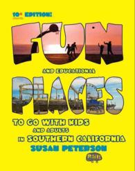 Fun Places to Go with Kids and Adults in Southern California （10TH）