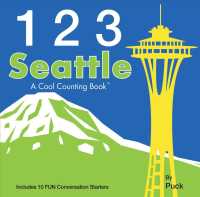 1 2 3 Seattle : A Cool Counting Book （BRDBK）