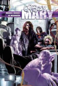 Crazy Mary 1 : By Factory Smoke and Acetylene Light (Crazy Mary)