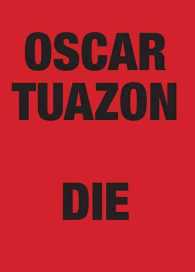 Oscar Tuazon : Die