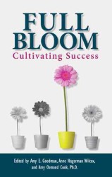 Full Bloom : Cultivating Success