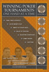 Winning Poker Tournaments One Hand at a Time Volume III (Winning Poker Tournaments One Hand at a Time") 〈3〉