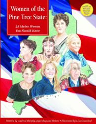 Women of the Pine Tree State : 25 Maine Women You Should Know (America's Notable Women)