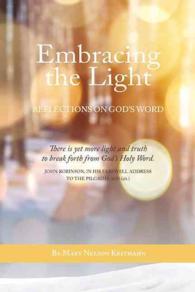 Embracing the Light : Reflections on God's Word