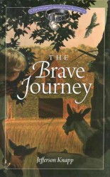 The Brave Journey (The Kingdom at the End of the Driveway)