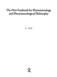 The New Yearbook for Phenomenology and Phenomenological Philosophy : Volume 10 (New Yearbook for Phenomenology and Phenomenological Philosophy)