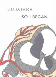 So I Began