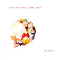 A Princess Magic Presto Spell