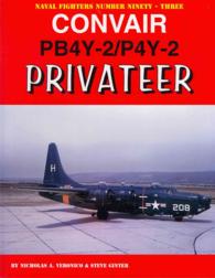 Convair PB4Y-2/P4Y-2 Privateer (Naval Fighters Number Ninety-three)