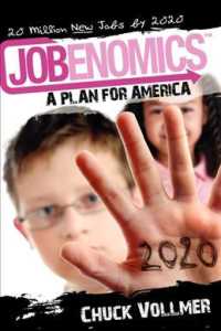 Jobenomics: A Plan for America: 20 Million New Jobs by 2020