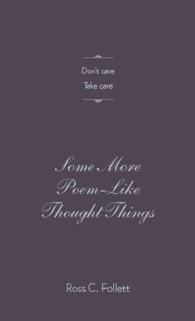 Some More Poem-Like Thought Things