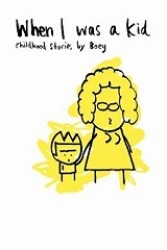 WHEN I WAS A KID