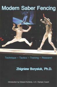 Modern Saber Fencing : Technique - Tactics - Training - Research （PCK PAP/DV）
