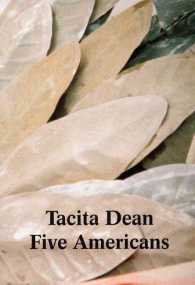 Tacita Dean : Five Americans