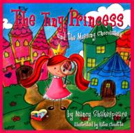 The Tiny Princess and the Missing Chocolates