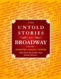 The Untold Stories of Broadway