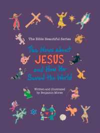 The News about Jesus and How He Saved the World (Bible Beautiful)