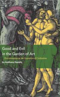 Good and Evil in the Garden of Art : Discrimination as the Guarantor of Civilization