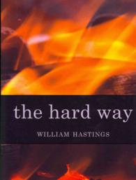 The Hard Way