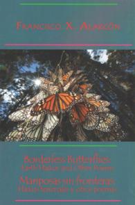 Borderless Butterflies / Mariposas sin fronteras