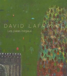 David Lafrance : Les Palais Inegaux （Bilingual）
