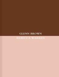 Glenn Brown / Rebecca Warren : 20 October 213 to 29 March 2014