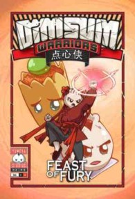 Dim Sum Warriors Volume 2 : Feast of Fury