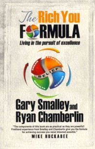 The Rich You Formula : Living in the Pursuit of Excellence