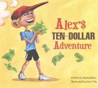 Alex's Ten-Dollar Adventure