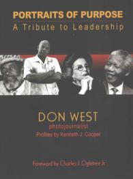 Portraits of Purpose : A Tribute to Leadership