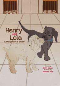 Henry and Lola : A Puppy Love Story