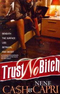 Trust No Bitch (Trust No Bitch") 〈1〉