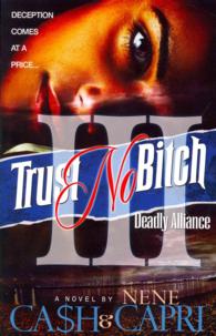 Trust No Bitch 3: Deadly Alliance (Trust No Bitch") 〈3〉